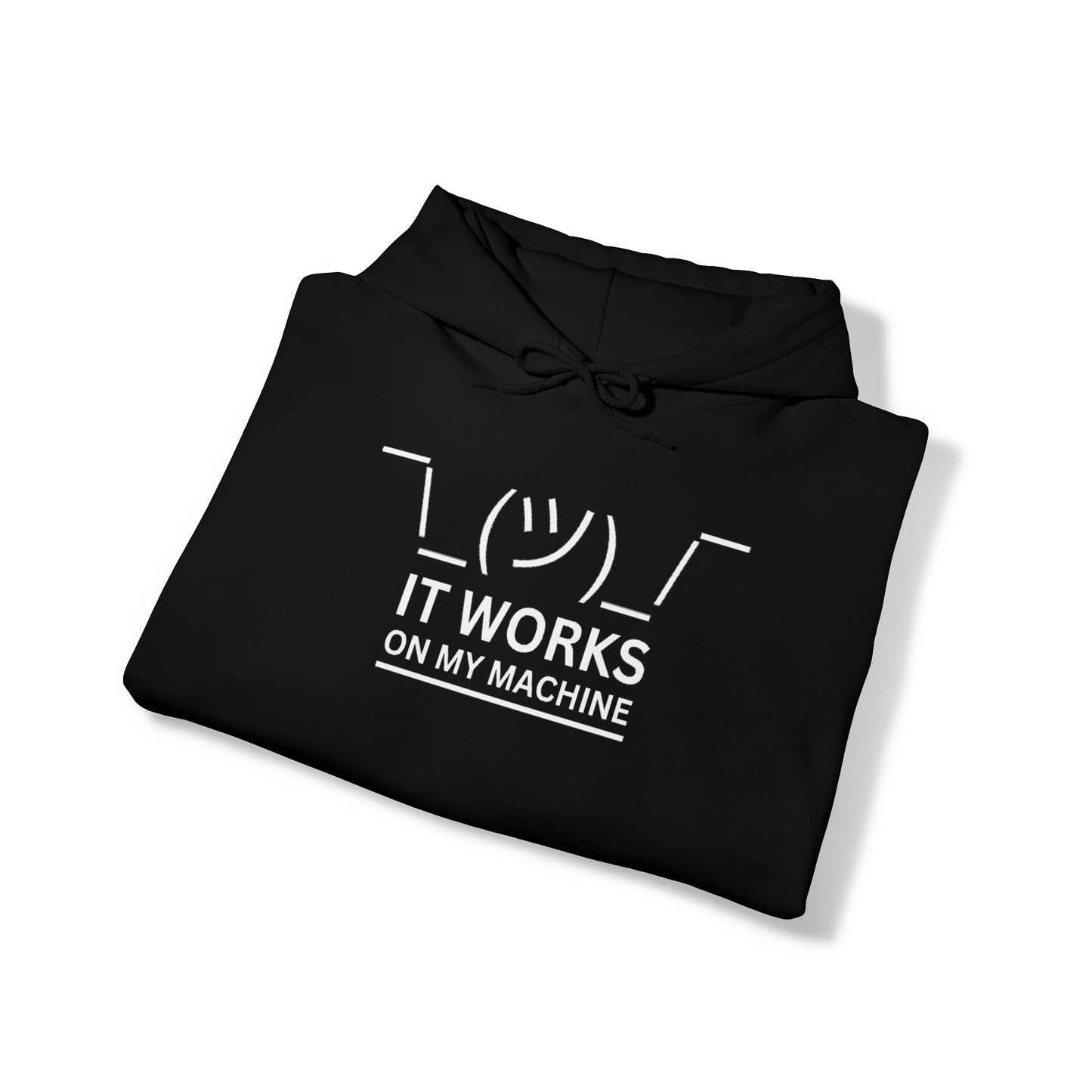 "It Works On My Machine" Hoodie