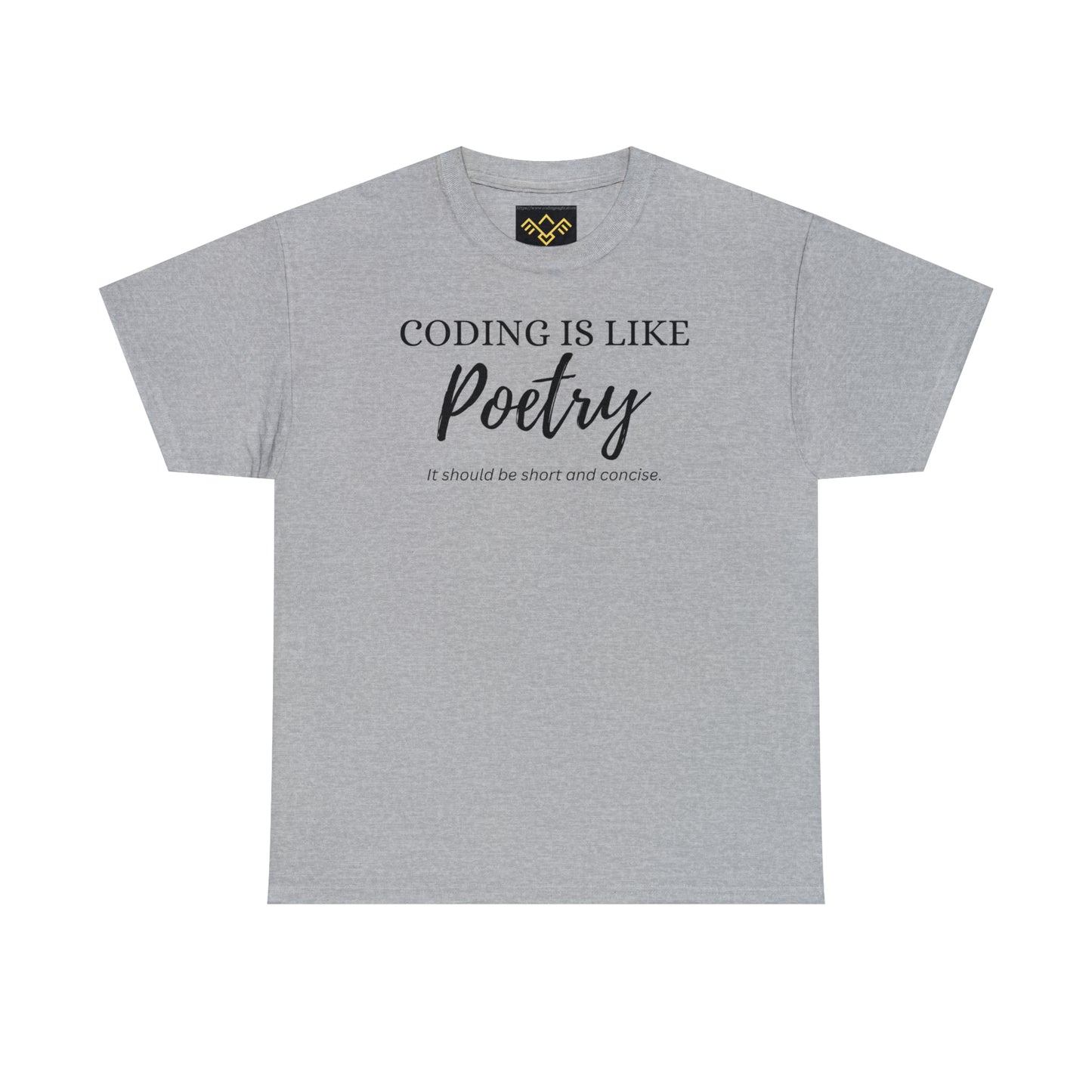 "Coding is like poetry: it should be short and concise" unisex shirt