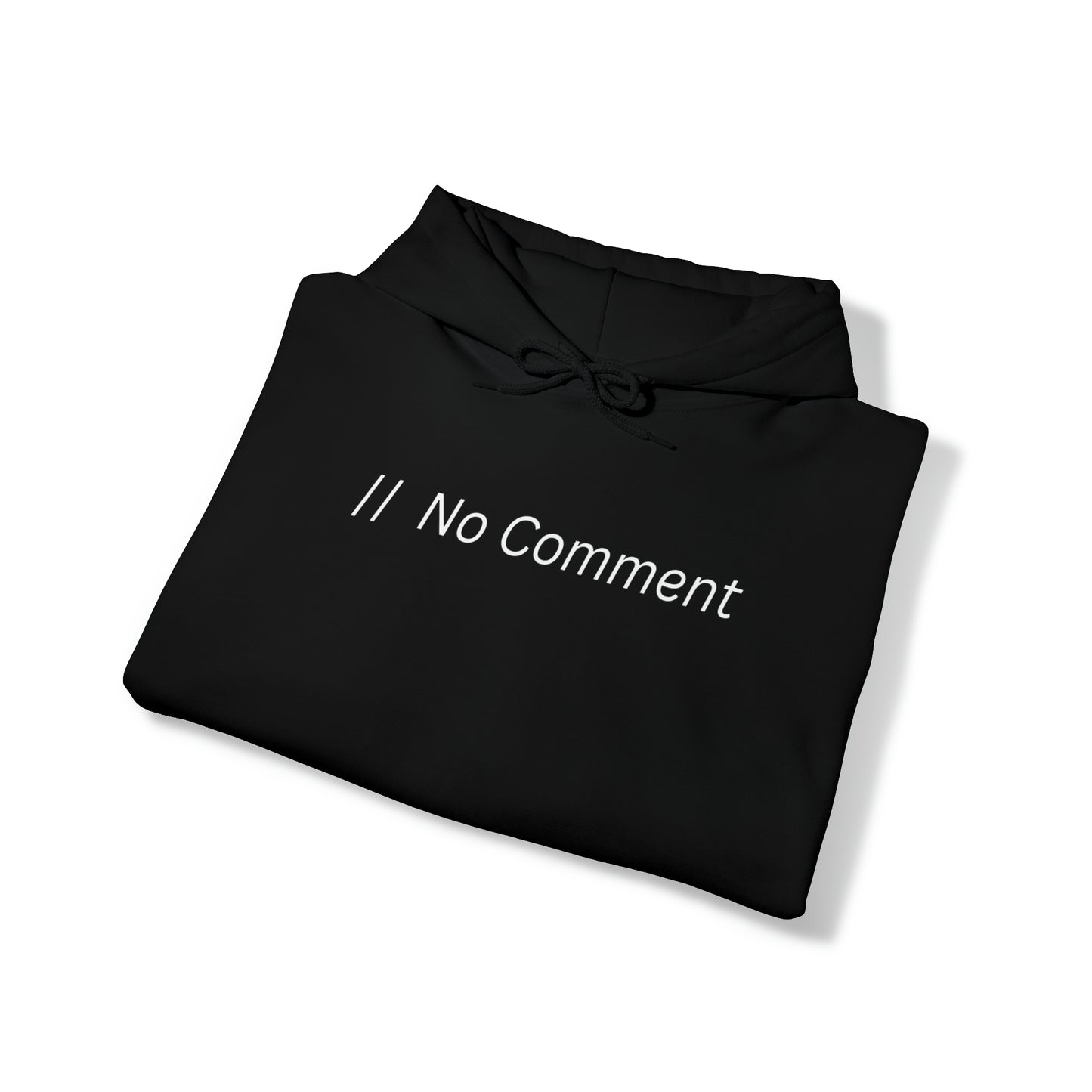 "No comment" unisex hoodie