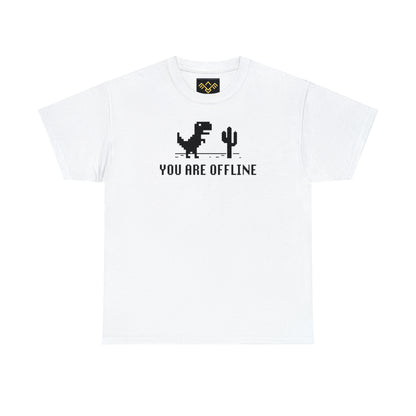 "YOU ARE OFFLINE" unisex shirt